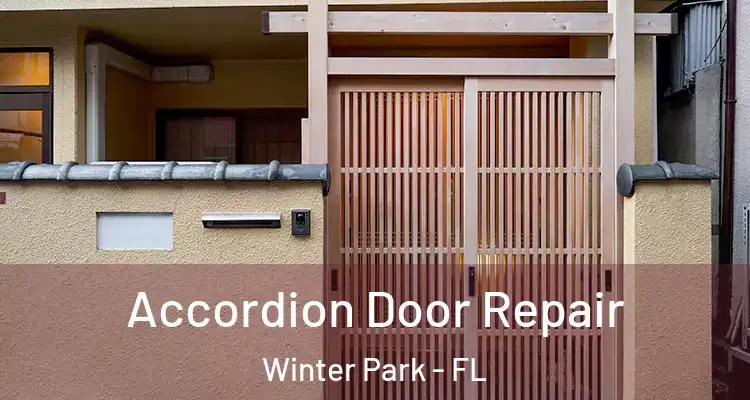 Accordion Door Repair Winter Park - FL