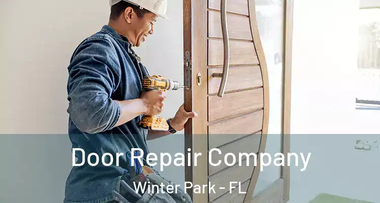Door Repair Company Winter Park - FL