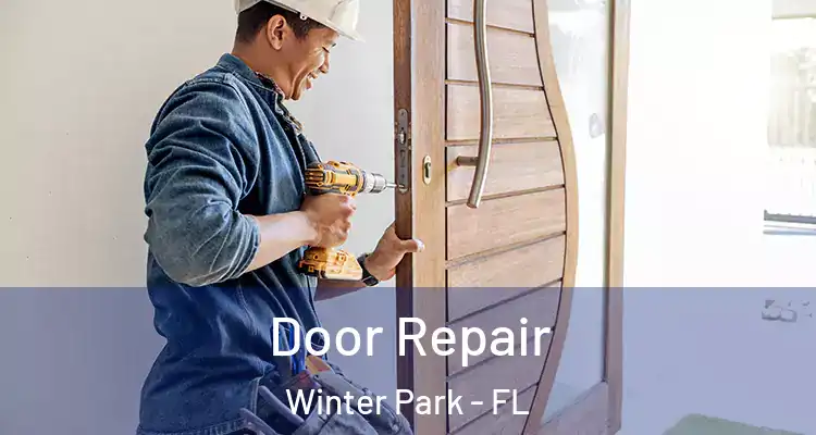 Door Repair Winter Park - FL