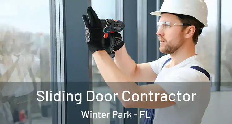 Sliding Door Contractor Winter Park - FL