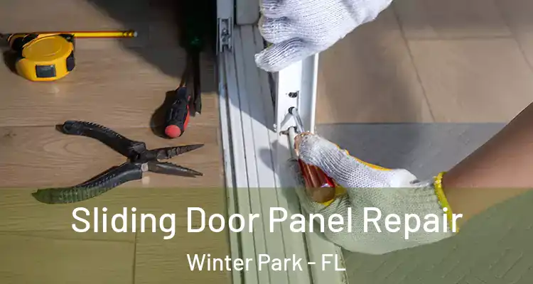 Sliding Door Panel Repair Winter Park - FL